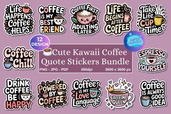 Download Printable Kawaii Coffee Quote Stickers - Printable Collection